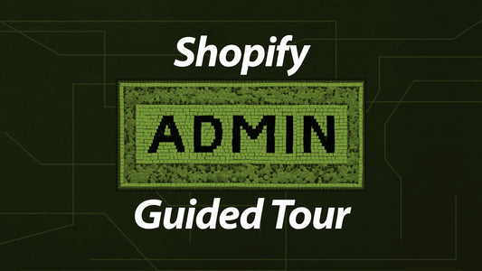 Shopify Admin Guided Tour
