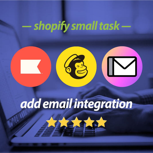 Add email marketing integration to Shopify store - Shopify small task